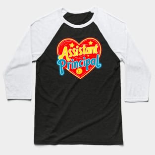 Assistant Principal Job Title School Worker Baseball T-Shirt